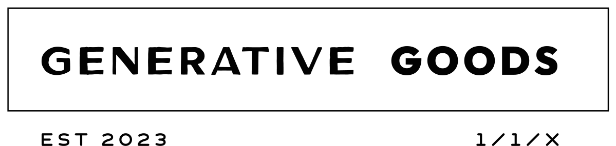 Generative Goods